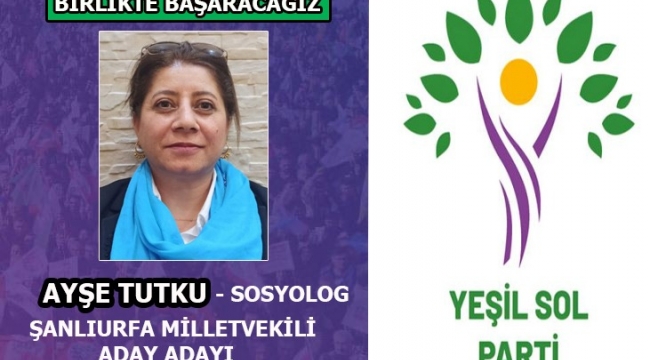 Sosyolog Ayşe Tutku, Yeşil Sol Partisi’nden aday adayı oldu